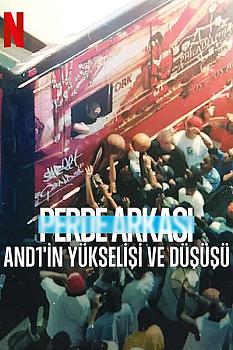 Perde Arkası: And1'in Yükselişi Ve Düşüşü