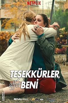 Teşekkürler, Affet Beni