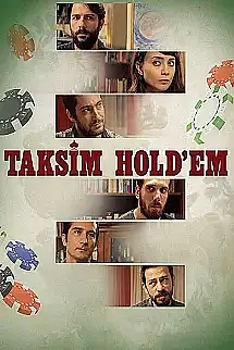 Taksim Hold'em izle